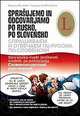 Спрашиваем и отвечаем по-русски, по-словенски. Sprasujemo in odgovarjamo po rusko, po slovensko. Словенско-русский разговорник, Билаш М. 