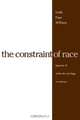 The Constraint of Race, Linda Faye Williams 