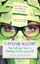 To My Future Assistant, Lydia Whitlock 