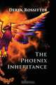 The Phoenix Inheritance, Derek Rossitter 