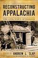 Reconstructing Appalachia, 
