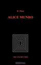 Alice Munro, Brenda Pfaus 