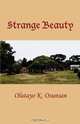 Strange Beauty, Olutayo K. Osunsan 