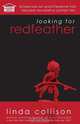 Looking for Redfeather, Linda Collison 