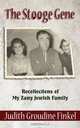 The Stooge Gene, Judith Groudine Finkel 
