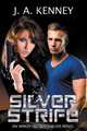 Silver Strife (Immortal Quicksilver #1), J. a. Kenney 