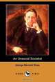 An Unsocial Socialist (Dodo Press), George Bernard Shaw 