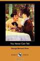 You Never Can Tell (Dodo Press), George Bernard Shaw 