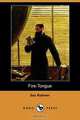 Fire-Tongue (Dodo Press), Sax Rohmer 