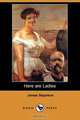 Here Are Ladies (Dodo Press), James Stephens 