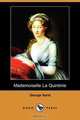 Mademoiselle La Quintinie (Dodo Press), George Sand 