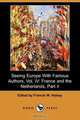 Seeing Europe with Famous Authors, Vol. IV, 