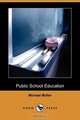 Public School Education (Dodo Press), Michael Muller 