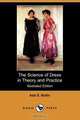 The Science of Dress in Theory and Practice (Illustrated Edition) (Dodo Press), Ada S. Ballin 