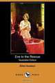 Eve to the Rescue (Illustrated Edition) (Dodo Press), Ethel Hueston 