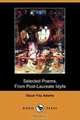 Selected Poems, from Post-Laureate Idylls (1886 and 1906) (Dodo Press), Oscar Fay Adams 