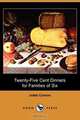 Twenty-Five Cent Dinners for Families of Six (Dodo Press), Juliet Corson 