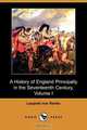 A History of England Principally in the Seventeenth Century, Volume I (Dodo Press), Leopold Von Ranke 