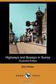 Highways and Byways in Surrey (Illustrated Edition) (Dodo Press), Eric Parker 