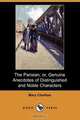 The Parisian; Or, Genuine Anecdotes of Distinguished and Noble Characters (Dodo Press), Mary Charlton 