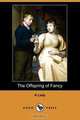 The Offspring of Fancy (Dodo Press), A. Lady 