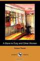 A Slave to Duty and Other Women (Dodo Press), Octave Thanet 