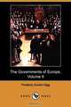 The Governments of Europe, Volume II (Dodo Press), Frederic Austin Ogg 