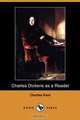 Charles Dickens as a Reader (Dodo Press), Charles Kent 