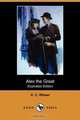 Alex the Great (Illustrated Edition) (Dodo Press), H. C. Witwer 