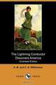 The Lightning Conductor Discovers America (Illustrated Edition) (Dodo Press), A. M. Williamson 