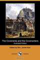 The Covenants and the Covenanters (Illustrated Edition) (Dodo Press), 