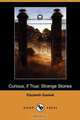 Curious, If True, Elizabeth Cleghorn Gaskell 