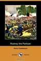Rodney the Partisan (Dodo Press), Harry Castlemon 
