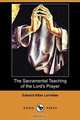 The Sacramental Teaching of the Lord