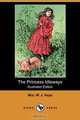 The Princess Idleways (Illustrated Edition) (Dodo Press), Mrs W. J. Hays 