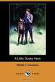 A Little Dusky Hero (Dodo Press), Harriet T. Comstock 