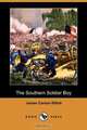 The Southern Soldier Boy (Dodo Press), James Carson Elliott 
