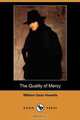 The Quality of Mercy (Dodo Press), William Dean Howells 
