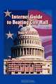 Internet Guide to Beating City Hall, Todd Weinfield 