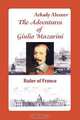 The Adventures of Giulio Mazarini. Ruler of France, Arkady Alexeev 