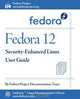 Fedora 12 Security-Enhanced Linux User Guide, Fedora Documentation Project 