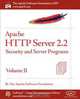 Apache HTTP Server 2.2 Official Documentation - Volume II. Security and Server Programs, Apache Software Foundation 