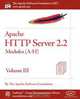 Apache HTTP Server 2.2 Official Documentation - Volume III. Modules (A-H), Apache Software Foundation 