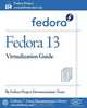 Fedora 13 Virtualization Guide, Fedora Documentation Project 