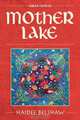 Mother Lake, Haidee Belshaw 
