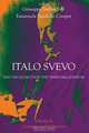 Italo Svevo and his Legacy for the Third Millennium - Volume II, 