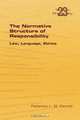 The Normative Structure of Responsibility, Federico L. G. Faroldi 