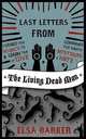 Last Letters from the Living Dead Man, Elsa Barker 