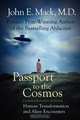 Passport to the Cosmos, John E. Mack 