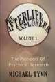 The Afterlife Explorers, Michael Tymn 